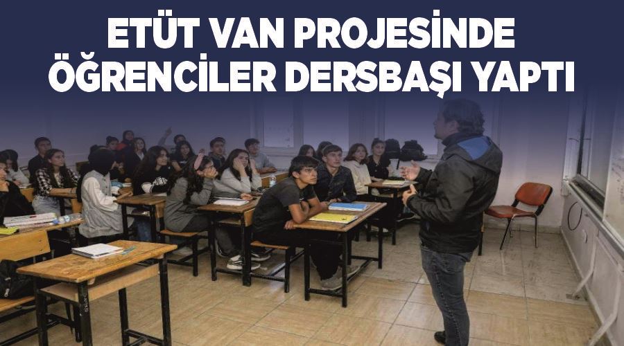 Etüt Van projesinde öğrenciler dersbaşı yaptı