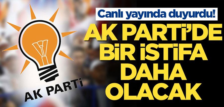 Canlı yayında duyurdu: AK Parti