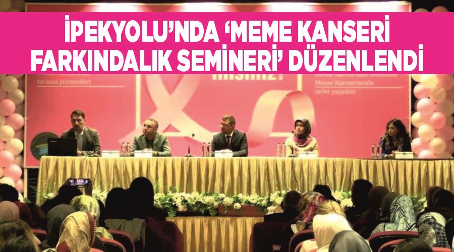 İpekyolu’nda ‘Meme Kanseri Farkındalık Semineri’ düzenlendi