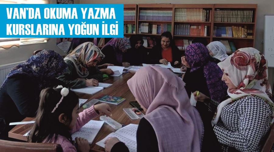 Van’da okuma yazma kurslarına yoğun ilgi