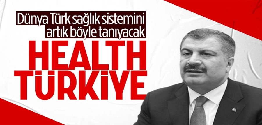 Fahrettin Koca: Health Türkiye markamızın lansmanını yapıyoruz 