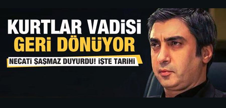 Kurtlar Vadisi geri dönüyor! Necati Şaşmaz duyurdu! İşte tarihi