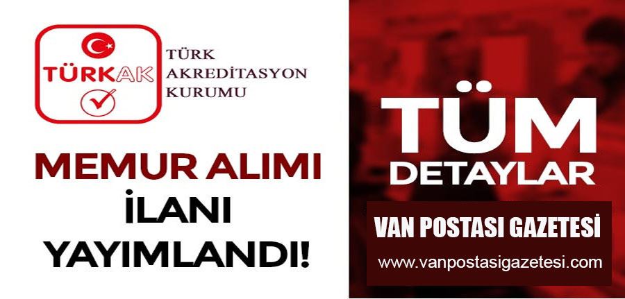 Türk Akreditasyon Kurumu ( TÜRKAK ) 17 Memur Alımı İlanı 2022 - Ön Lisans ve Lisans