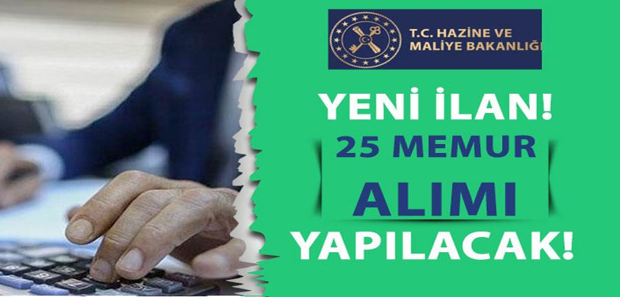 Maliye Bakanlığı 25 Memur Alımı ( Stajyer Muhasebat Kontrolörü )