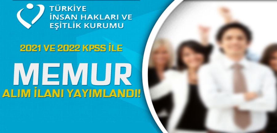 TİHEK 2021 veya 2022 KPSS İle 15 Memur Alımı İlanı ( Uzman Yardımcısı )