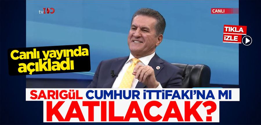 Mustafa Sarıgül Cumhur İttifakı