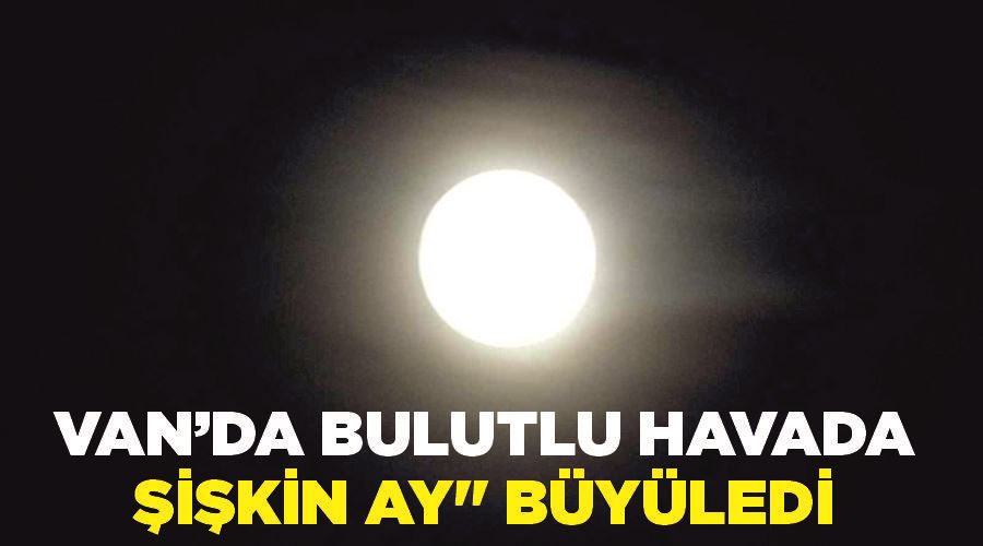 Van’da bulutlu havada 