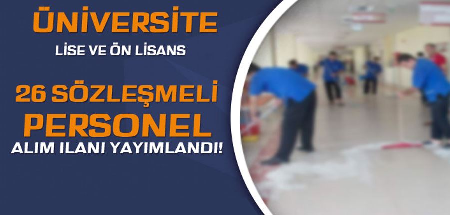  Uşak Üniversitesi 26 Temizlik ve Güvenlik Görevlisi Alıyor! En Az Lise