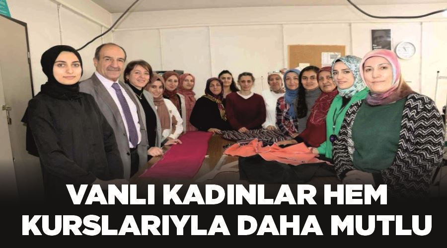 Vanlı kadınlar HEM kurslarıyla daha mutlu