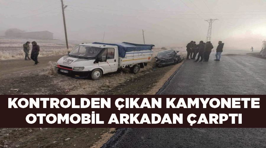 Kontrolden çıkan kamyonete otomobil arkadan çarptı