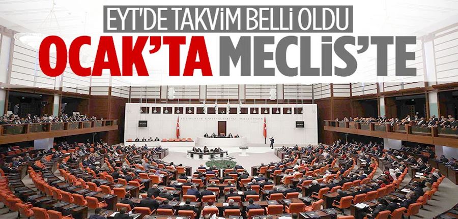 EYT düzenlemesi ocak ayında Meclis