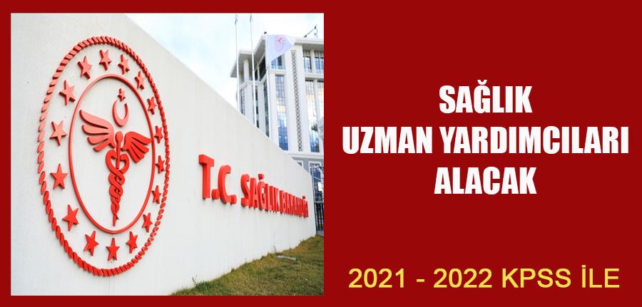 Sağlık Bakanlığı 8 uzman yardımısı alacak