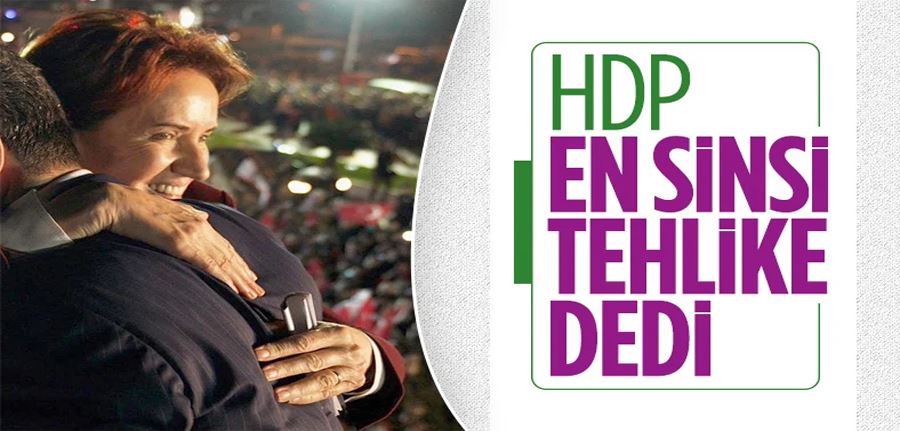 Meral Akşener’in İmamoğlu’na desteği HDP’ye samimi gelmedi