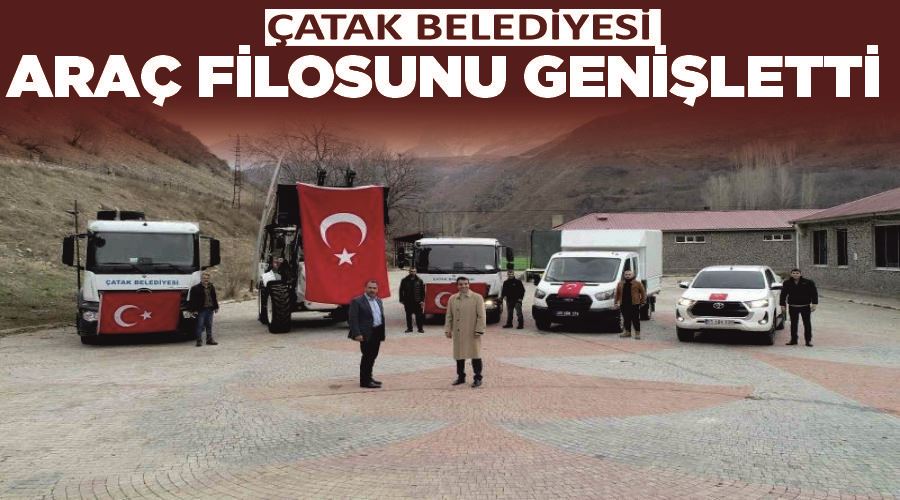 Çatak Belediyesi araç filosunu genişletti