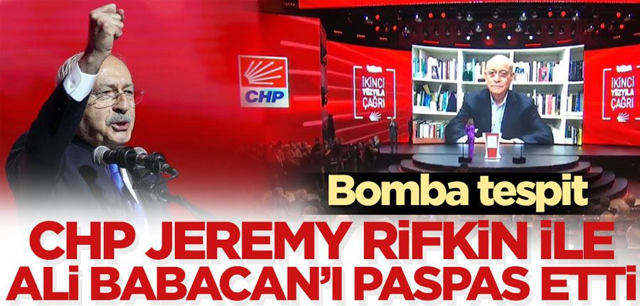 Bomba tespit: CHP, Jeremy Rifkin ile Ali Babacan