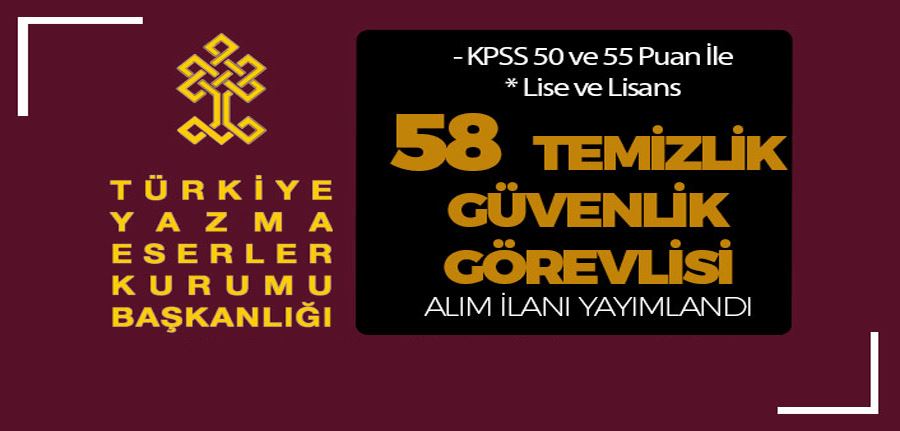 Kültür Bakanlığı YEK 58 Restoratör, Güvenlik ve Temizlik Görevlisi Alımı! KPSS 50 - 55 Puan