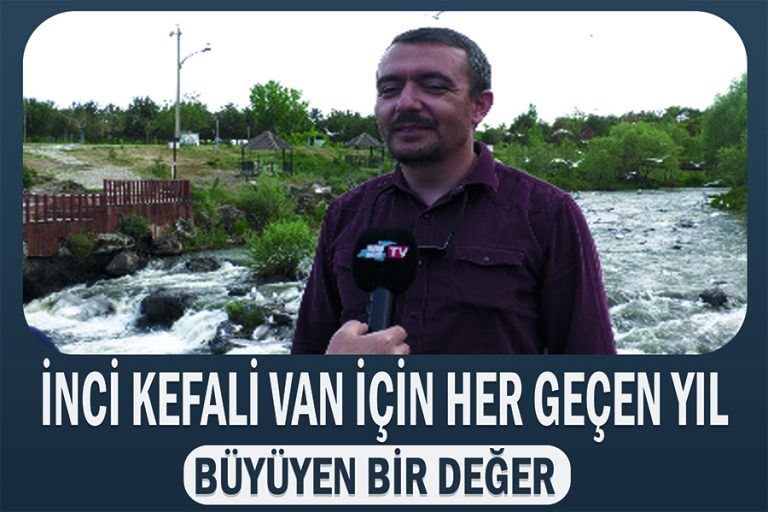 İnci Kefali Van için her geçen yıl büyüyen bir değer 