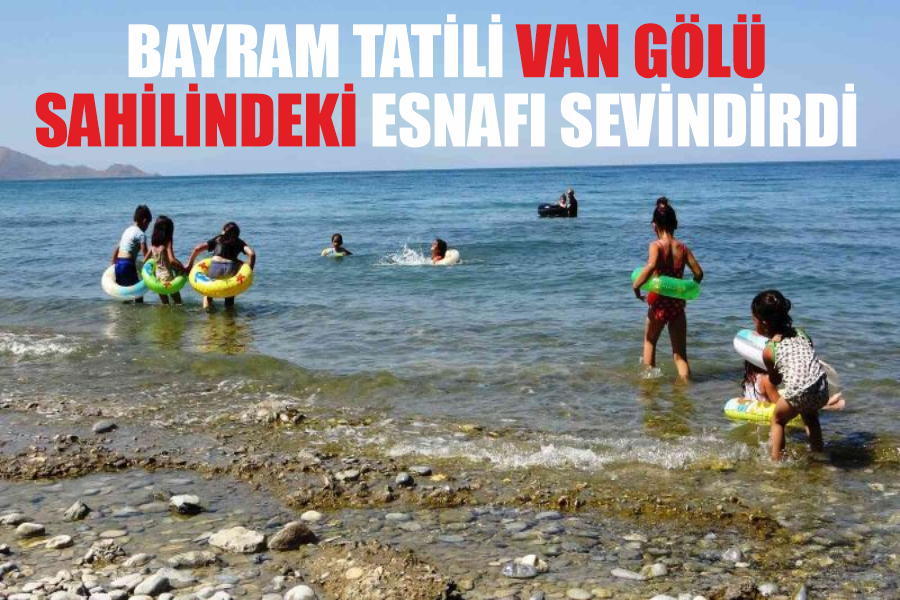 Bayram tatili Van Gölü sahilindeki esnafı sevindirdi