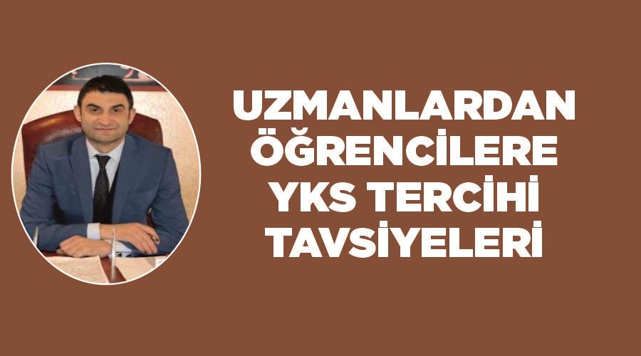 Uzmanlardan Vanlı öğrencilere YKS tercihi tavsiyeleri