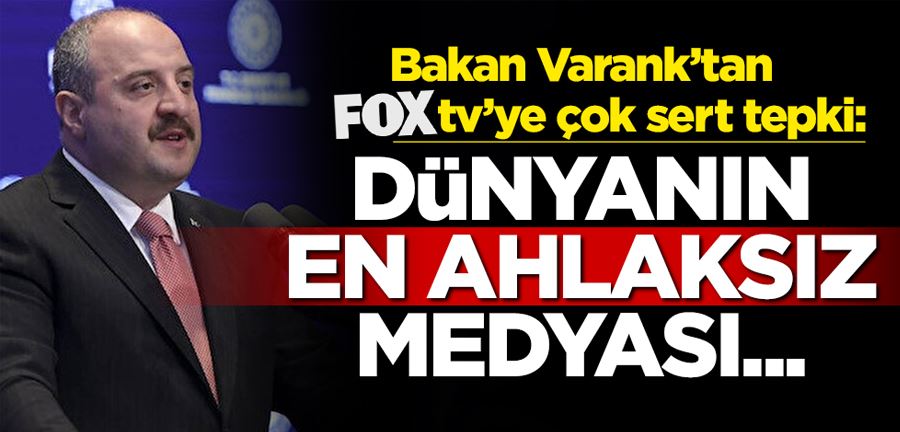 Bakan Varank’tan FOX TV’ye çok sert tepki: Dünyanın en ahlaksız medyası...