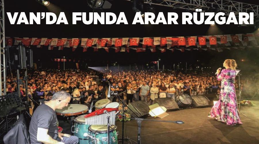 Van’da Funda Arar rüzgarı