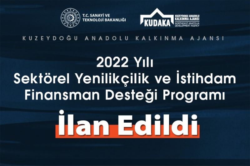 KUDAKA 2022 yılı sektörel yenilikçilik ve istihdam finansman desteği programı proje teklif çağrısına çıktı
