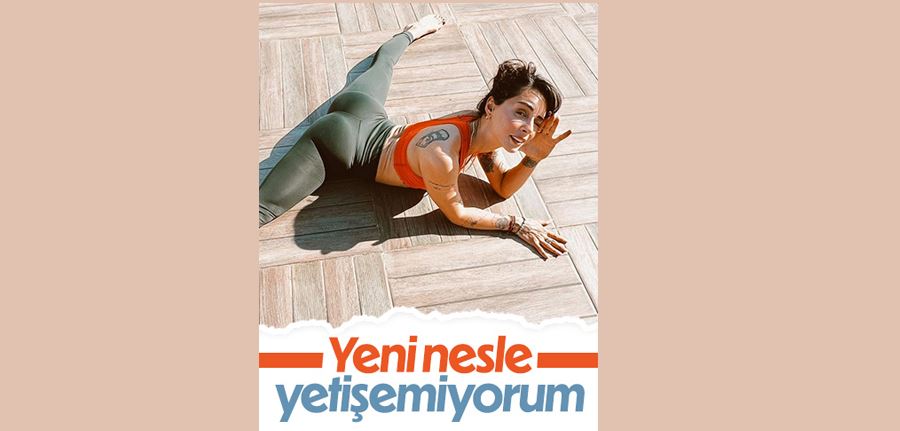 Yasemin Yürük: Yeni nesle yetişemiyorum