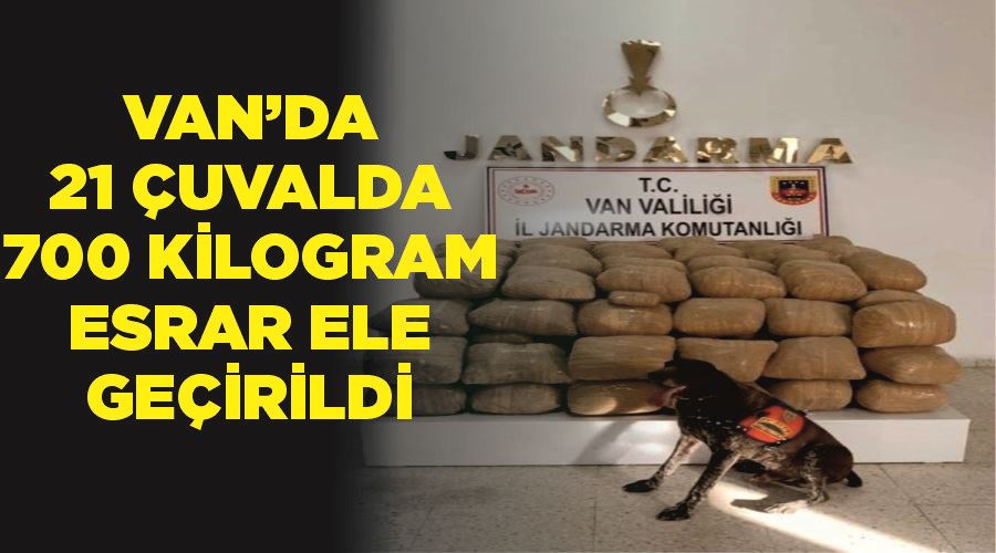 Van’da 21 çuvalda 700 kilogram esrar ele geçirildi