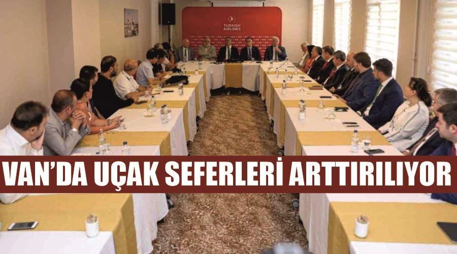 Van’da uçak seferleri arttırılıyor