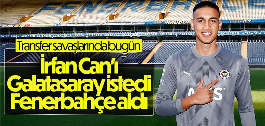 Fenerbahçe, İrfan Can Eğribayat transferini açıkladı 