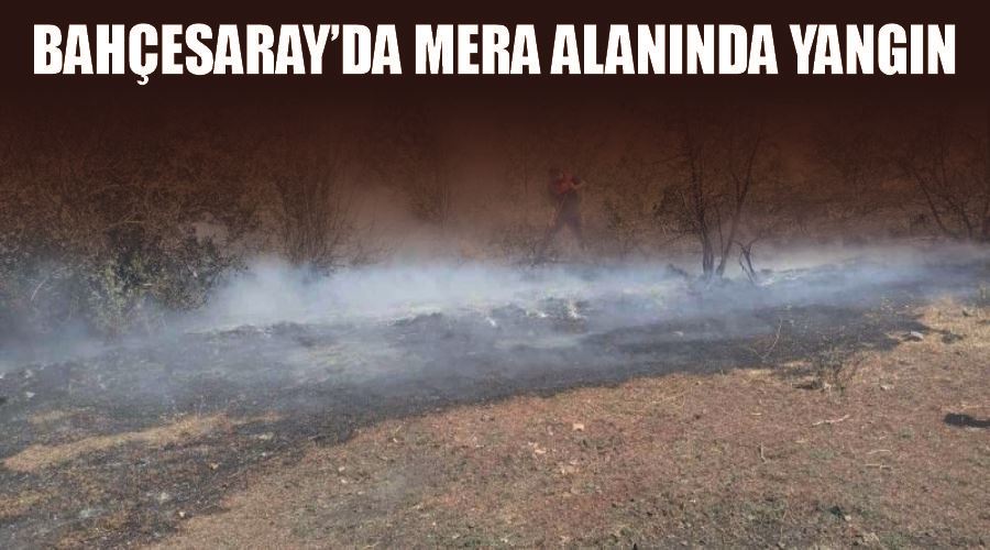 Bahçesaray’da mera alanında yangın