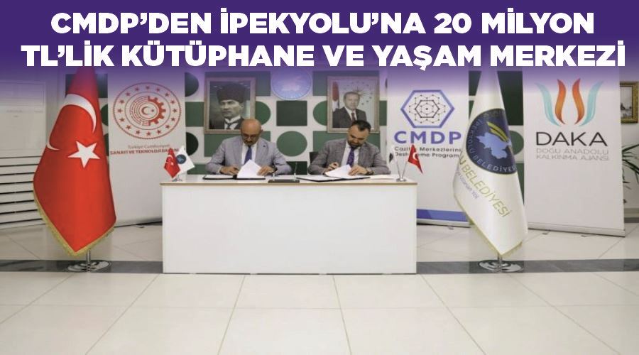 CMDP’den İpekyolu’na 20 milyon TL’lik kütüphane ve yaşam merkezi