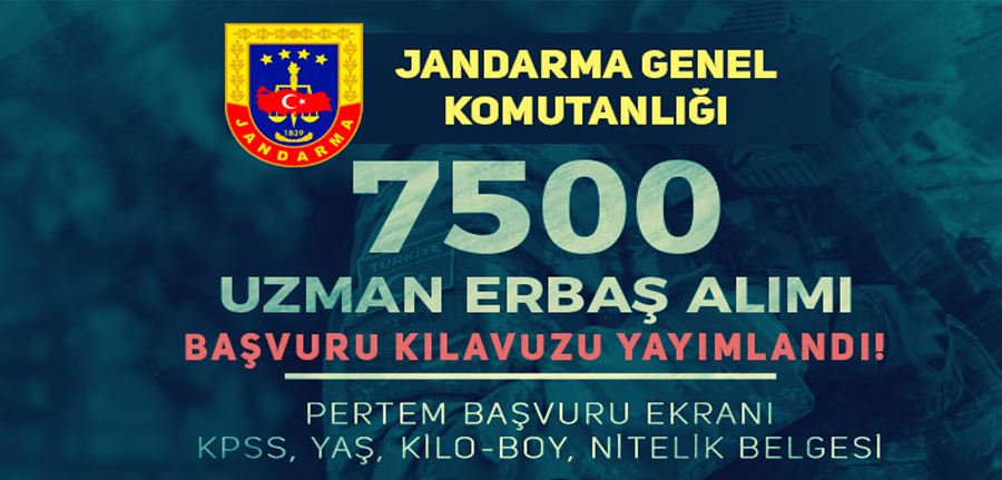 Jandarma 7500 Uzman Erbaş Alımı Kılavuzu Yayımlandı! PERTEM Başvuru Ekranı