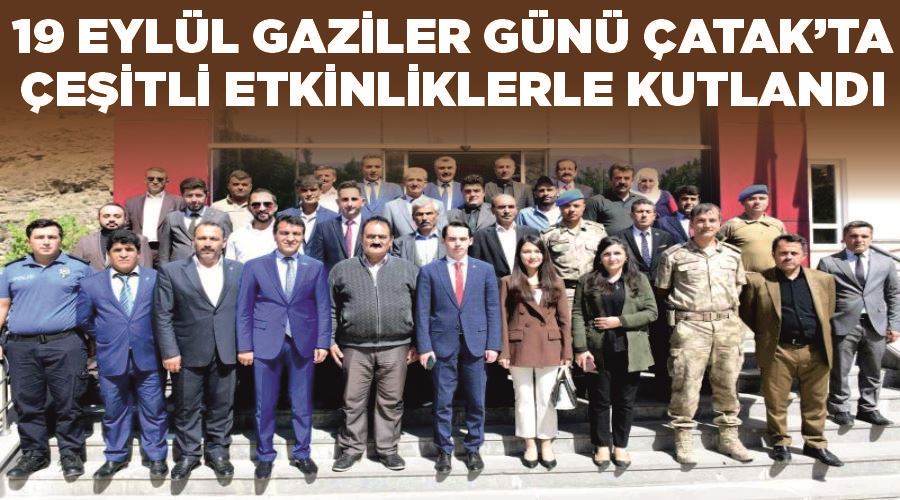 19 Eylül Gaziler Günü Çatak’ta çeşitli etkinliklerle kutlandı