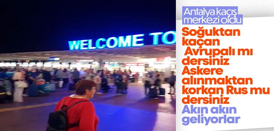 Savaştan ve enerji krizinden kaçanlar Antalya