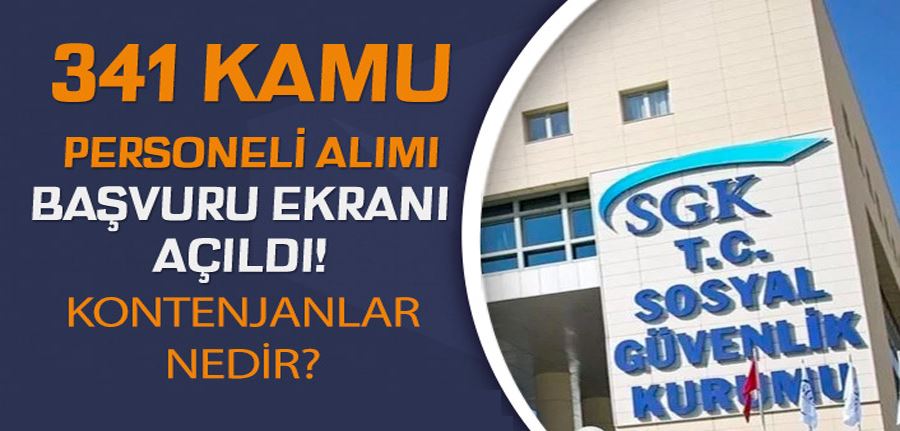 Başvuru Ekranı Açıldı! SGK 341 Destek, Büro, Güvenlik Personeli ve Teknisyen Alımı