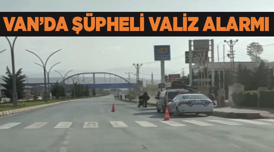 Van’da şüpheli valiz alarmı