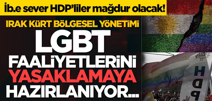 Irak Kürt Bölgesel Yönetimi LGBT faaliyetlerini yasaklamaya hazırlanıyor...