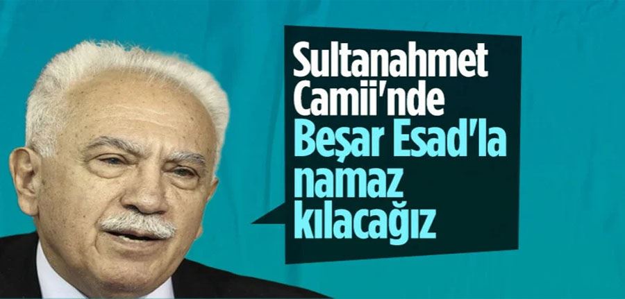 Doğu Perinçek: Sultanahmet’te Esad ve İranlılar ile namaz kılacağız