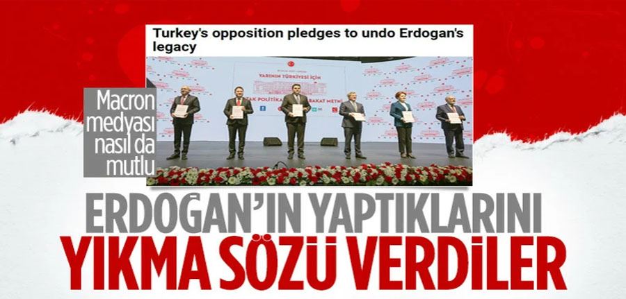 Batı medyası: Altılı masa iktidar olursa Erdoğan