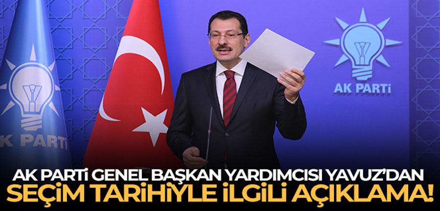 AK Parti Genel Başkan Yardımcısı Yavuz