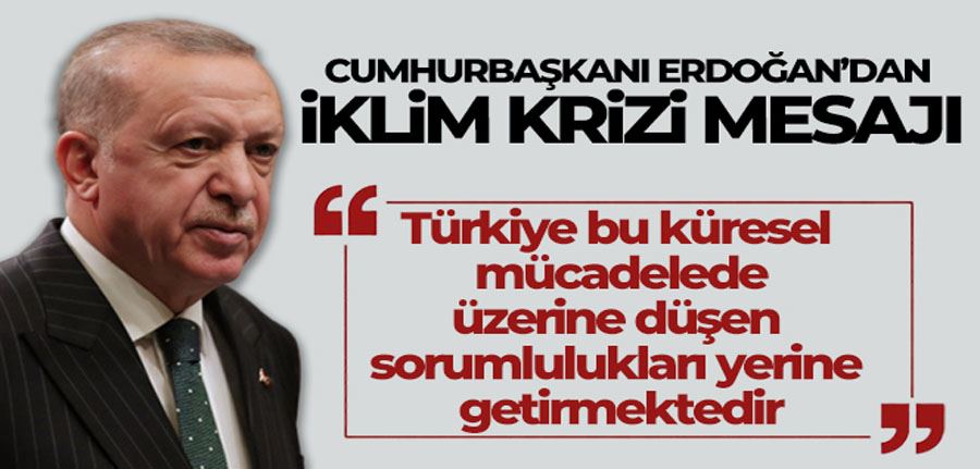 Cumhurbaşkanı Erdoğan: 