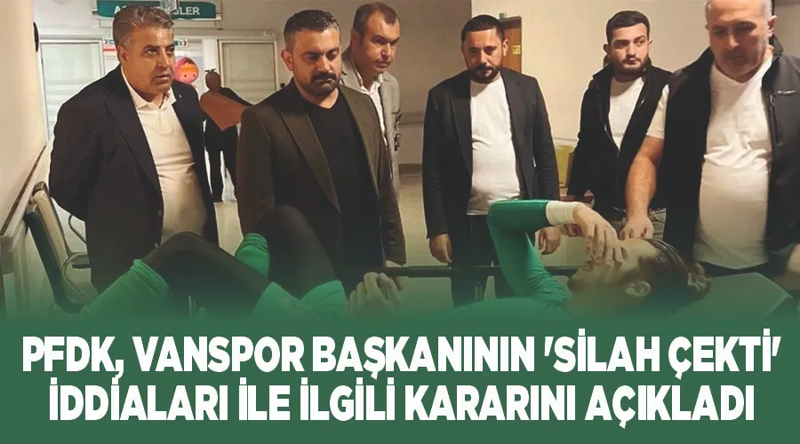 PFDK, Vanspor Başkanının 