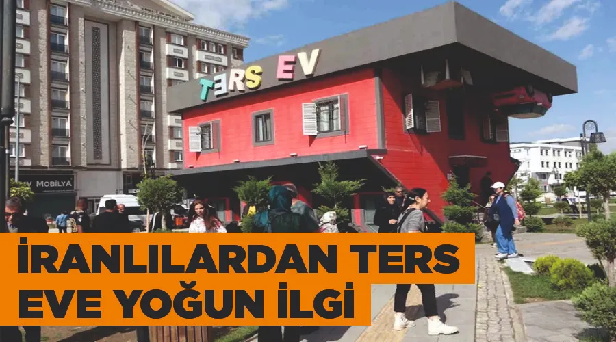 İranlılardan ters eve yoğun ilgi