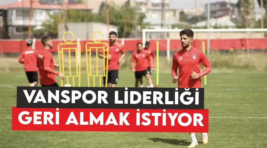 Vanspor liderliği geri almak istiyor