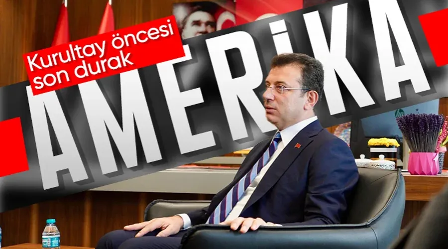 İBB Başkanı Ekrem İmamoğlu Amerika yolcusu...