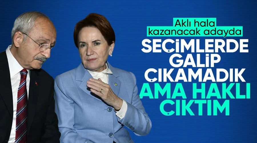 Meral Akşener: Seçimlerden galip çıkamadık ama haklı çıktık