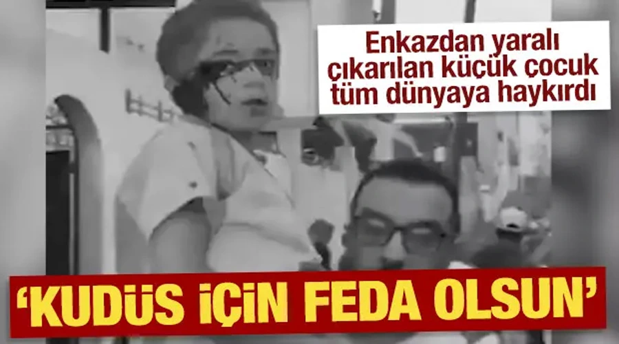 Enkazdan yaralı çıkarılan çocuk tüm dünyaya haykırdı; 