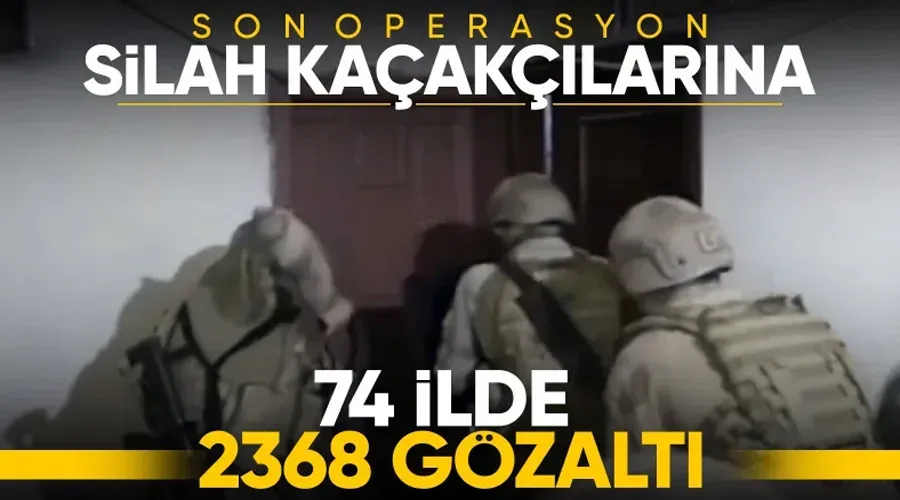 Bakan Ali Yerlikaya açıkladı: Van da dahil 74 ilde silah kaçakçılarına operasyon