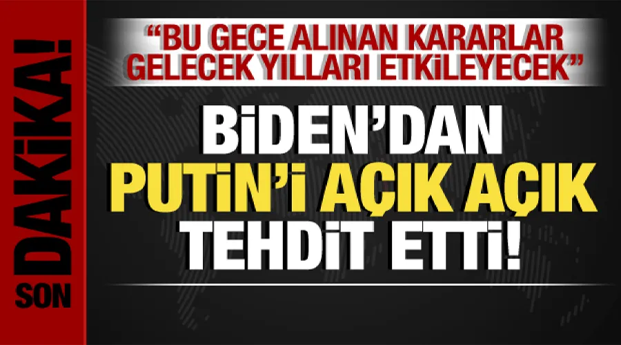 ABD Başkanı Joe Biden: Bu gece alınan kararlar gelecek yılları etkileyecek